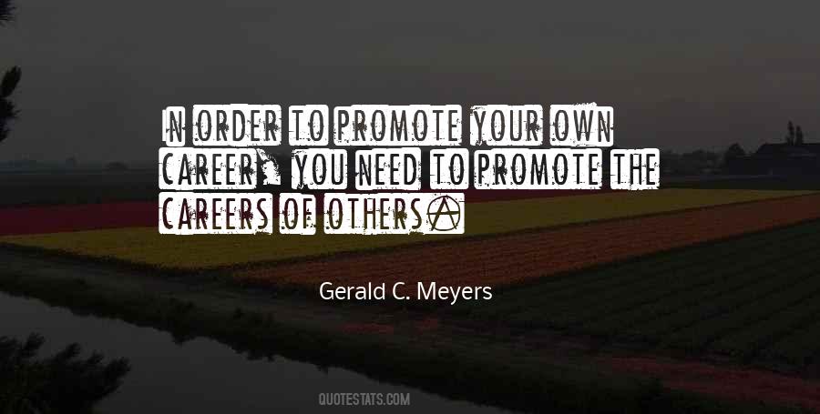 Gerald C. Meyers Quotes #1463815