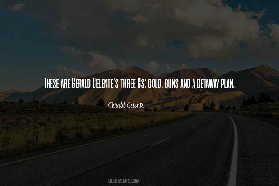 Gerald Celente Quotes #580503