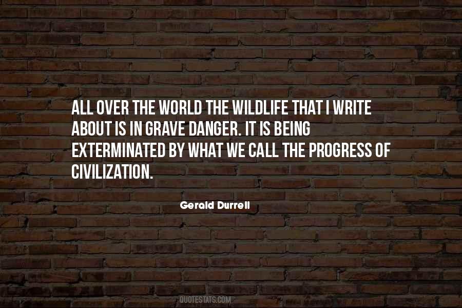 Gerald Durrell Quotes #1842430