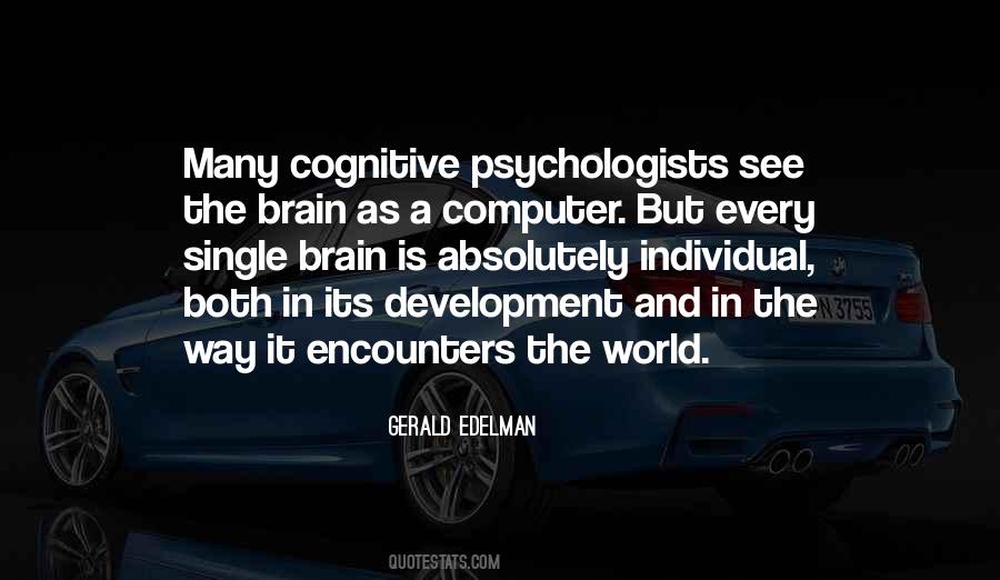 Gerald Edelman Quotes #1252212