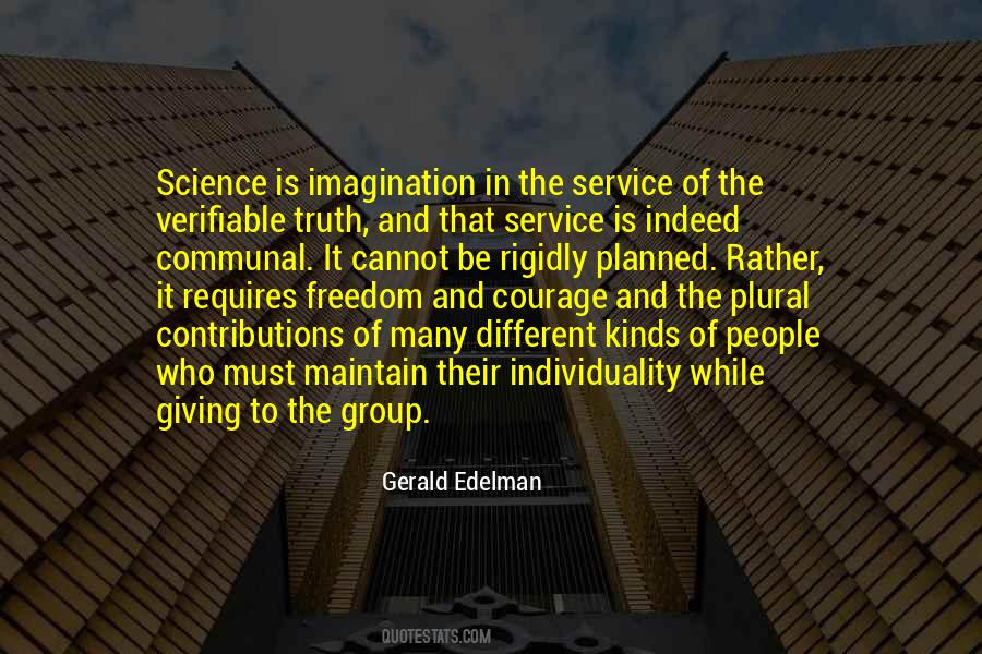 Gerald Edelman Quotes #536257