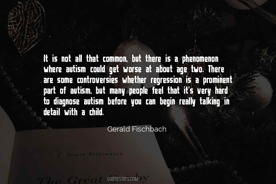 Gerald Fischbach Quotes #1439534