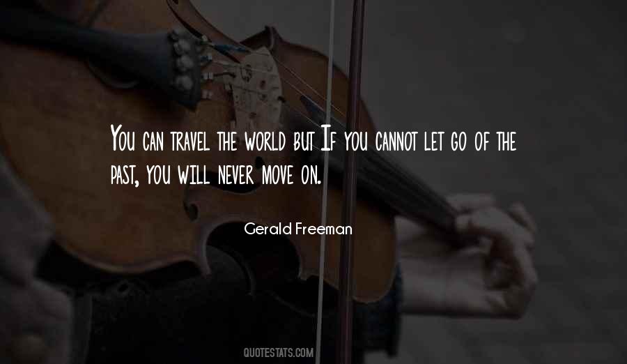 Gerald Freeman Quotes #1396041