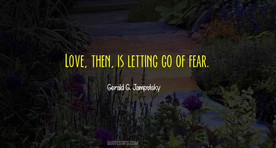 Gerald G. Jampolsky Quotes #1134714