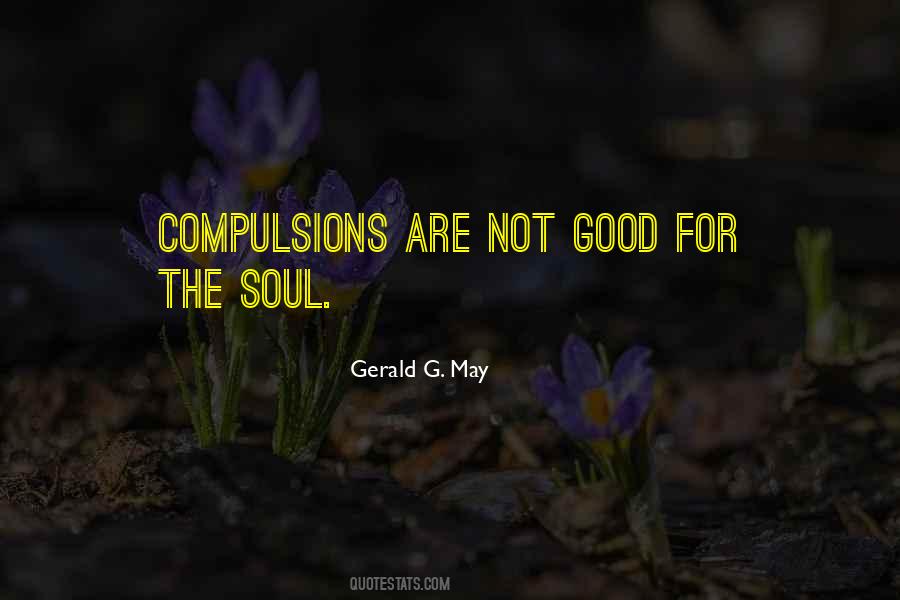 Gerald G. May Quotes #1600363