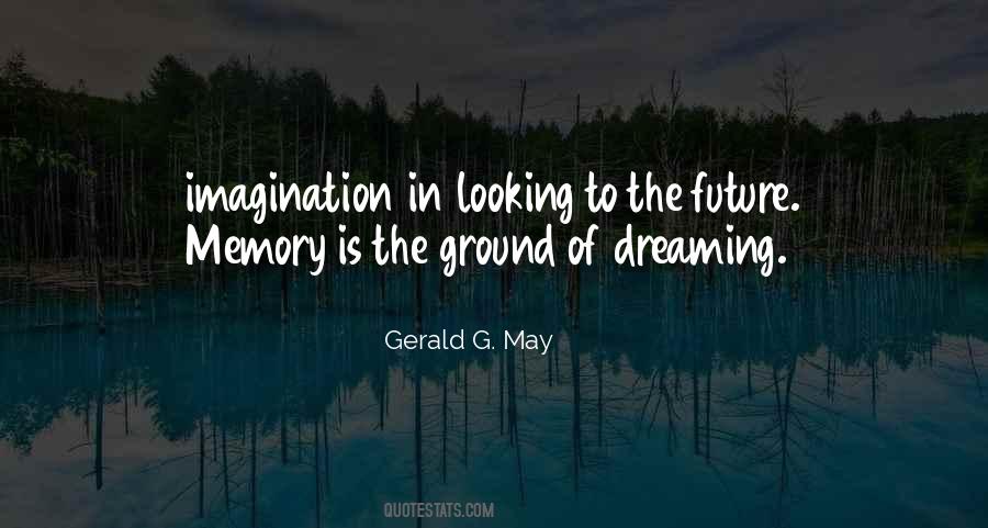 Gerald G. May Quotes #1609128