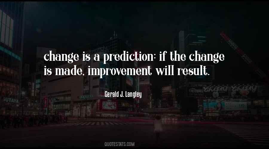 Gerald J. Langley Quotes #1759079