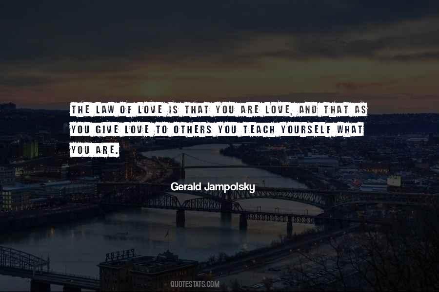 Gerald Jampolsky Quotes #496170