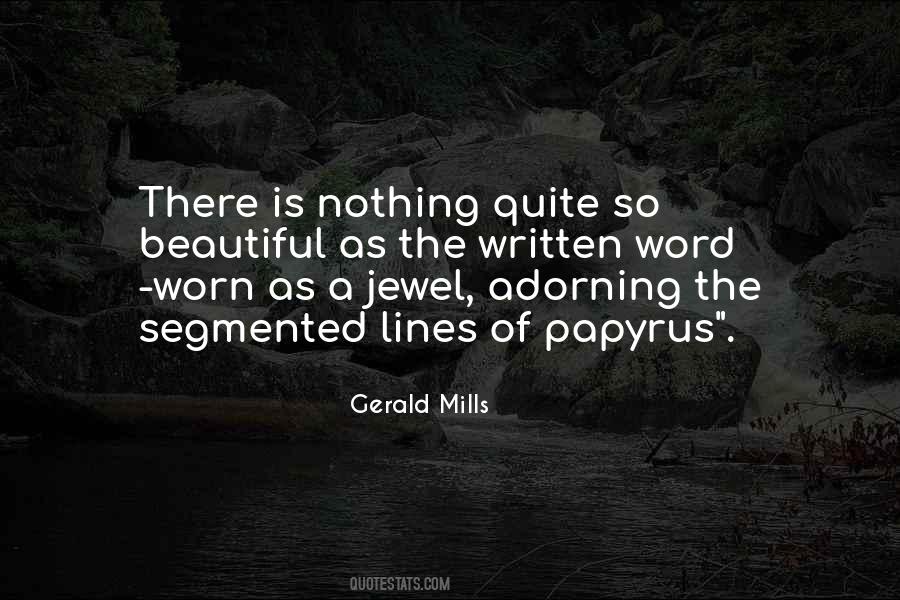 Gerald Mills Quotes #532573