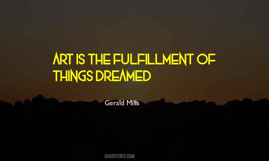 Gerald Mills Quotes #814154
