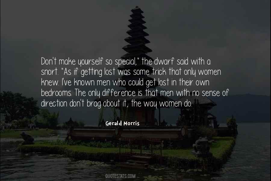 Gerald Morris Quotes #1247625