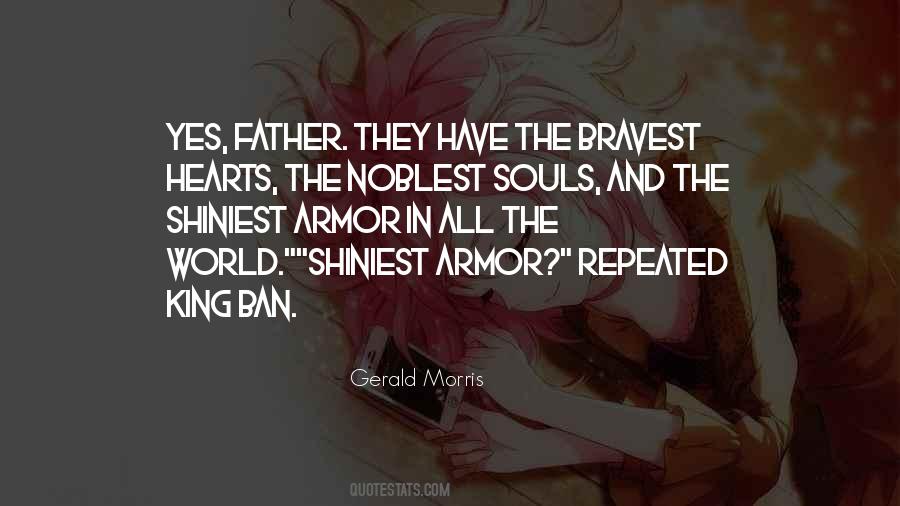 Gerald Morris Quotes #1297231