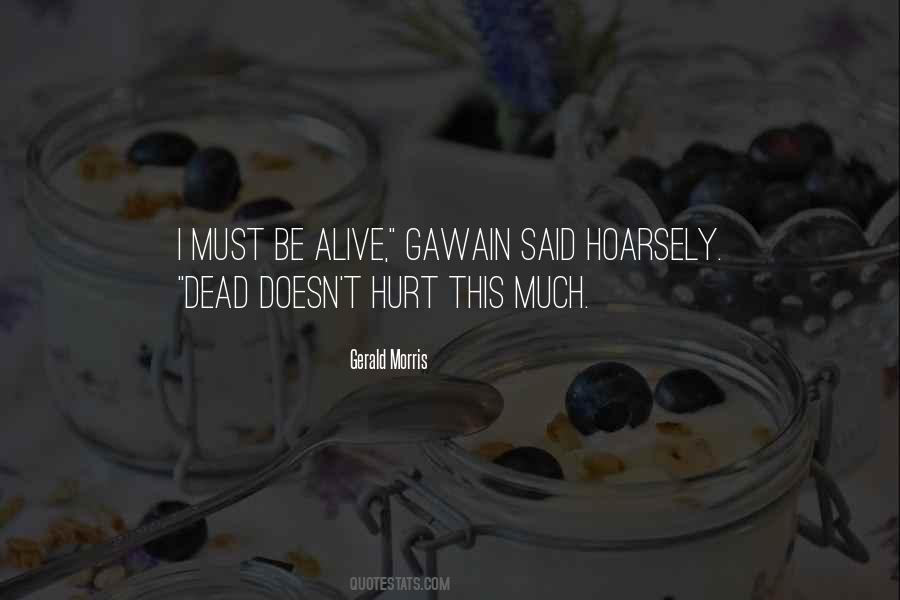 Gerald Morris Quotes #1632293