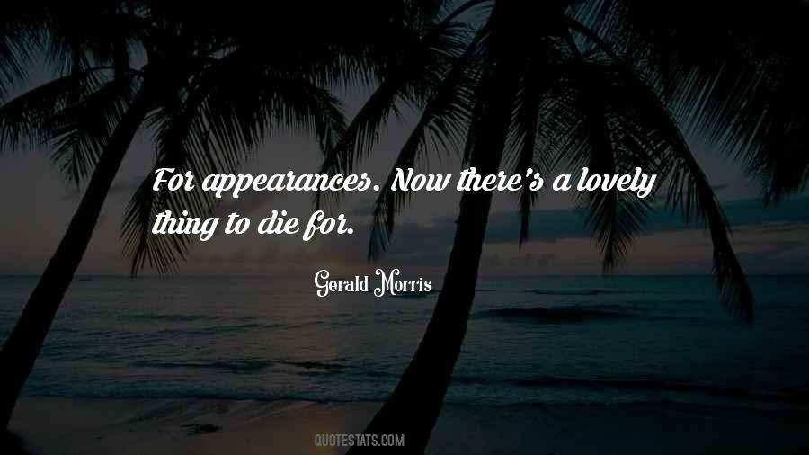 Gerald Morris Quotes #1817691