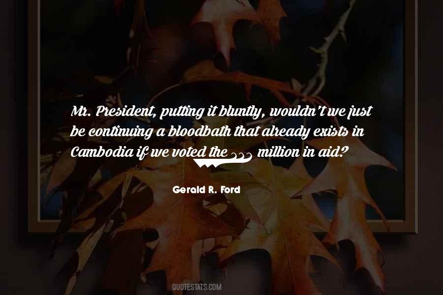 Gerald R. Ford Quotes #1233364