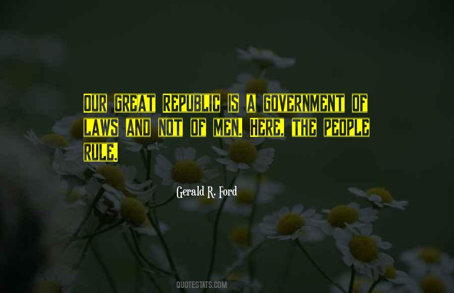 Gerald R. Ford Quotes #1826307