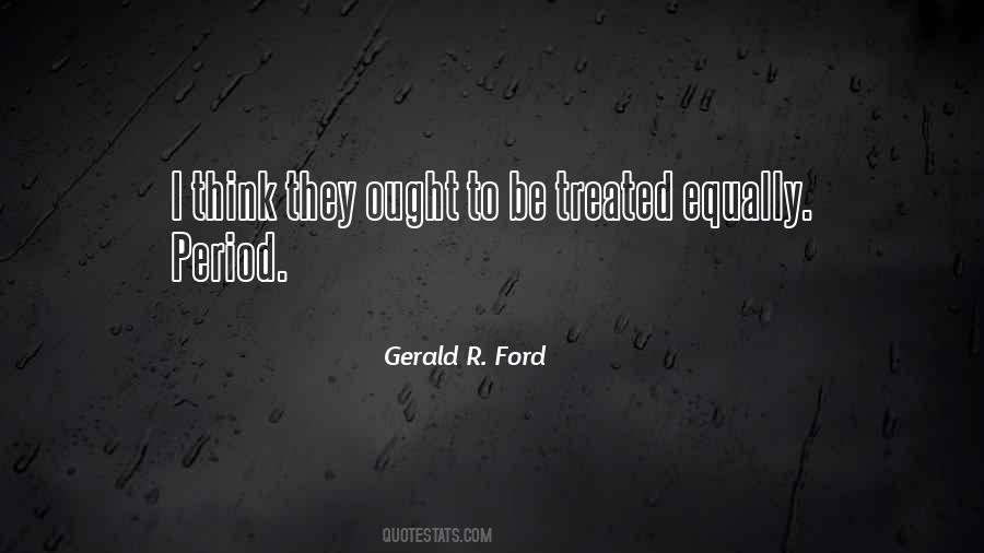 Gerald R. Ford Quotes #822116