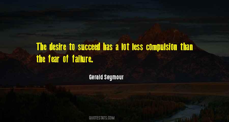 Gerald Seymour Quotes #1116588