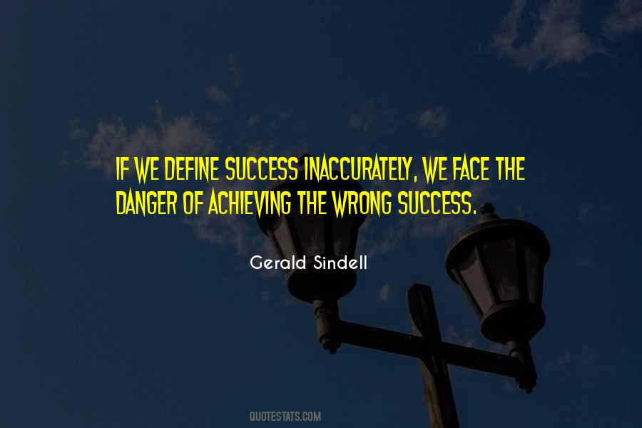 Gerald Sindell Quotes #709245