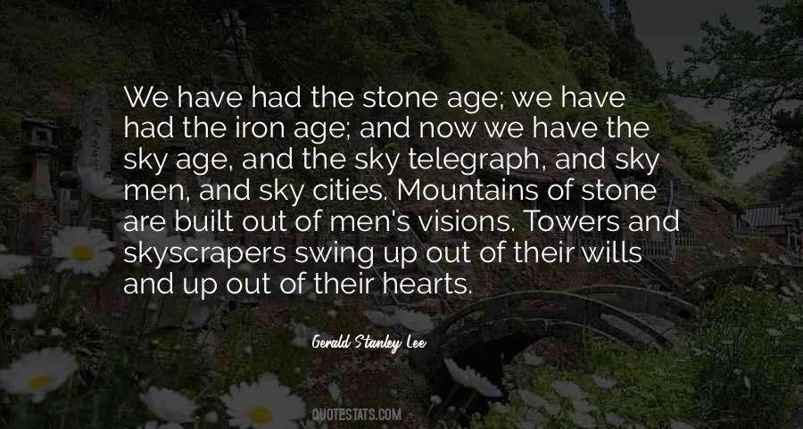 Gerald Stanley Lee Quotes #1091812