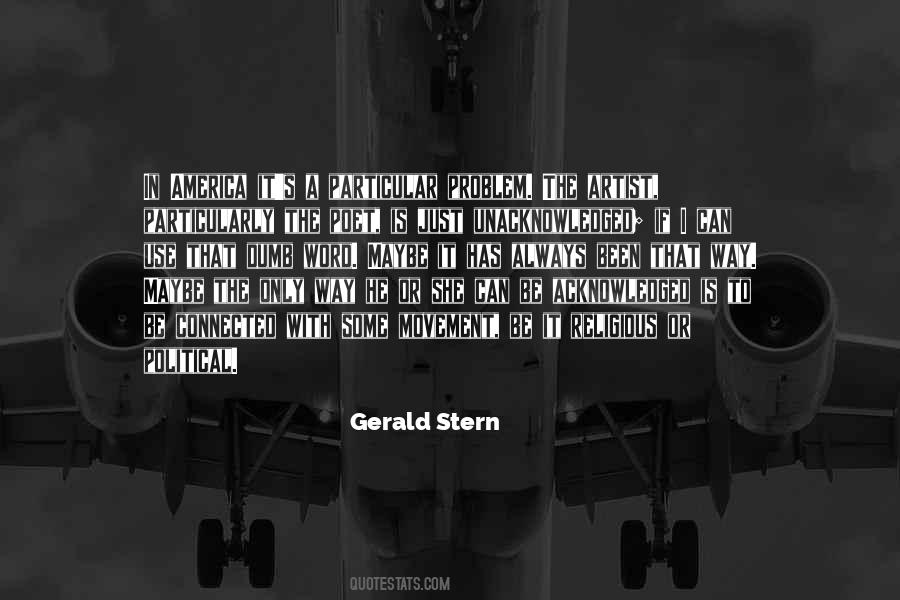 Gerald Stern Quotes #1676405