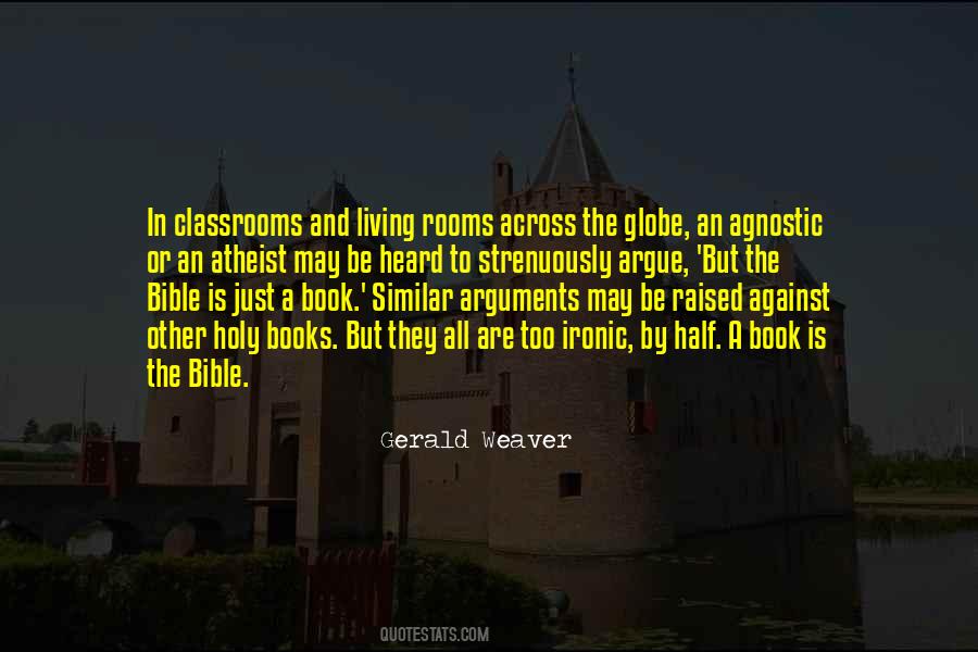 Gerald Weaver Quotes #1186344