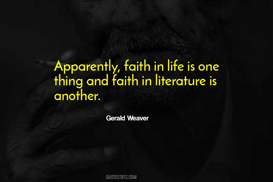 Gerald Weaver Quotes #1338172