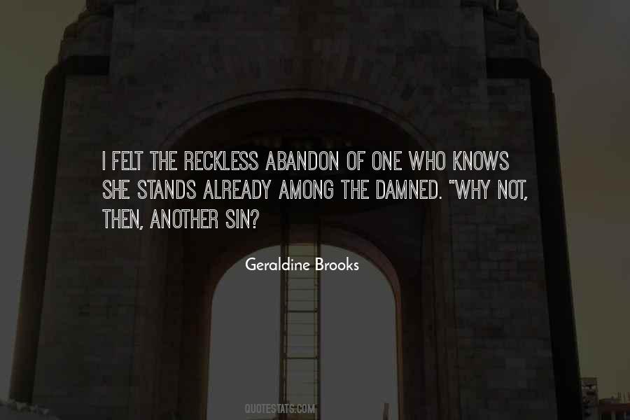 Geraldine Brooks Quotes #1474015