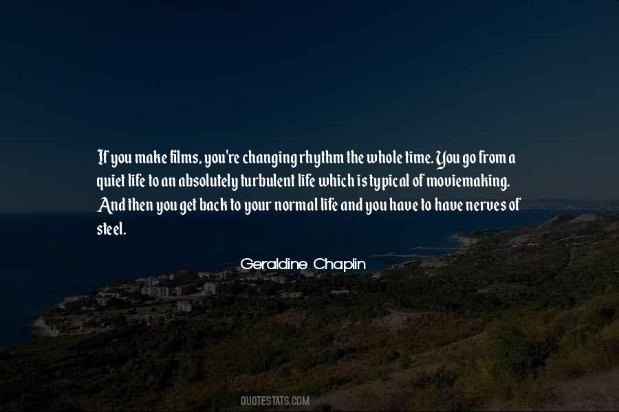 Geraldine Chaplin Quotes #1178396