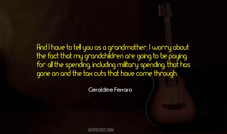 Geraldine Ferraro Quotes #1462424