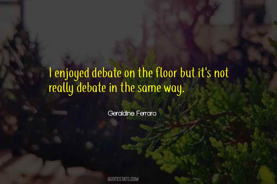 Geraldine Ferraro Quotes #1653436