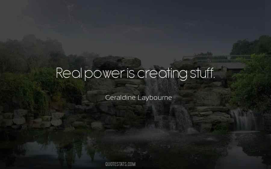 Geraldine Laybourne Quotes #26583