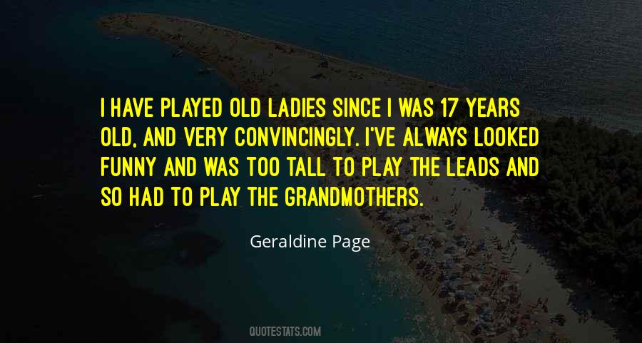 Geraldine Page Quotes #1813103