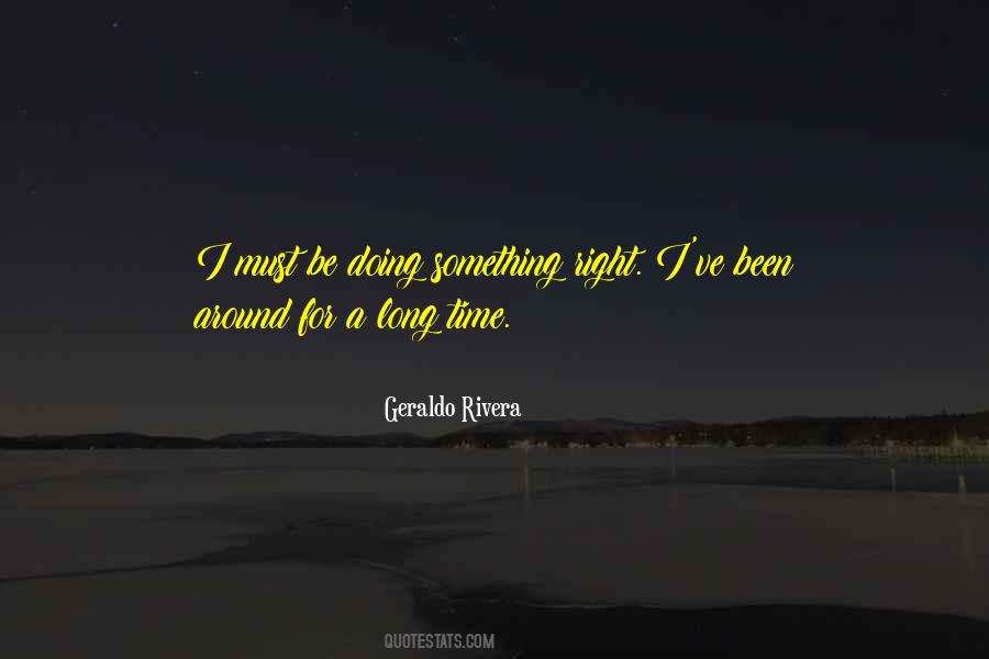 Geraldo Rivera Quotes #1221412