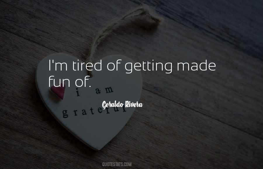 Geraldo Rivera Quotes #288777
