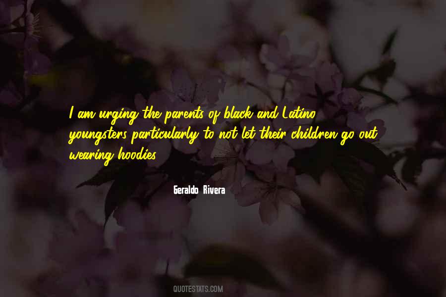 Geraldo Rivera Quotes #763818