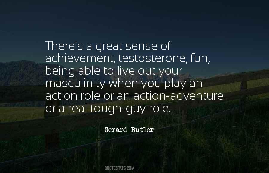 Gerard Butler Quotes #1092841