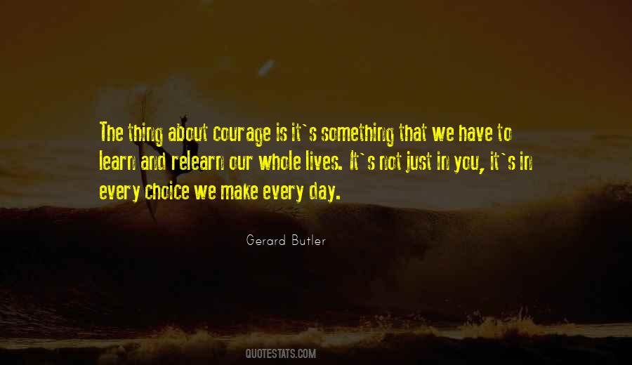 Gerard Butler Quotes #1125188