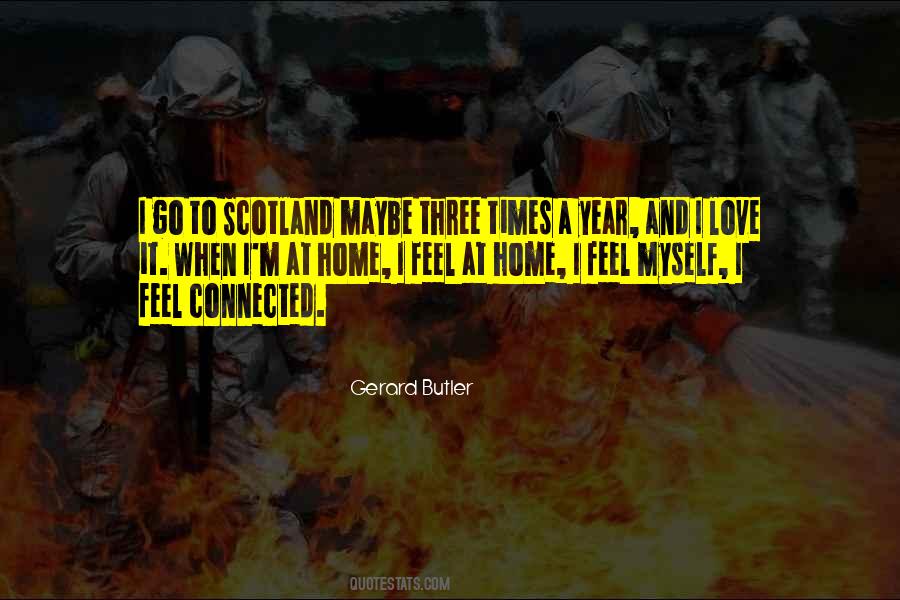 Gerard Butler Quotes #1592026