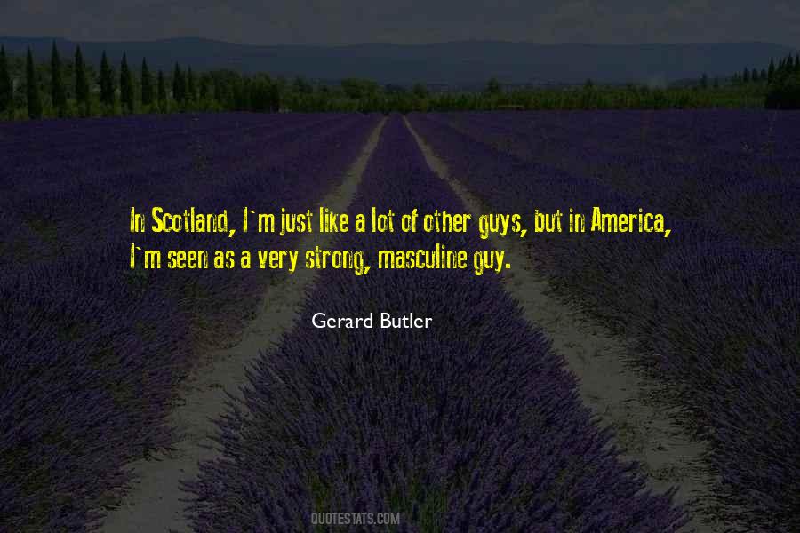 Gerard Butler Quotes #1627148