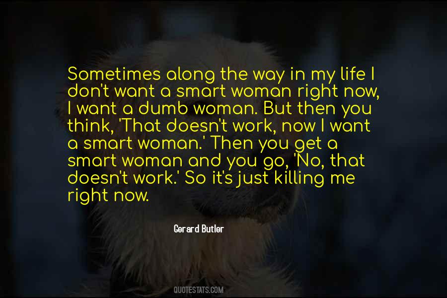 Gerard Butler Quotes #341014