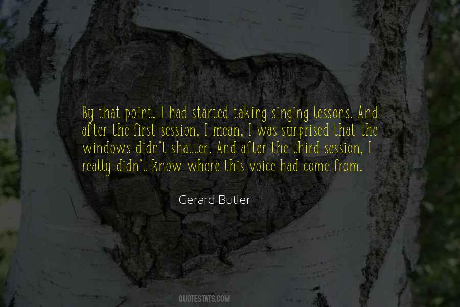 Gerard Butler Quotes #525370
