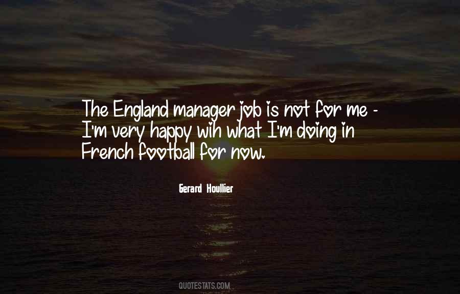 Gerard Houllier Quotes #892579