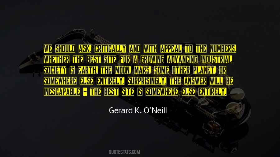 Gerard K. O'Neill Quotes #1393025