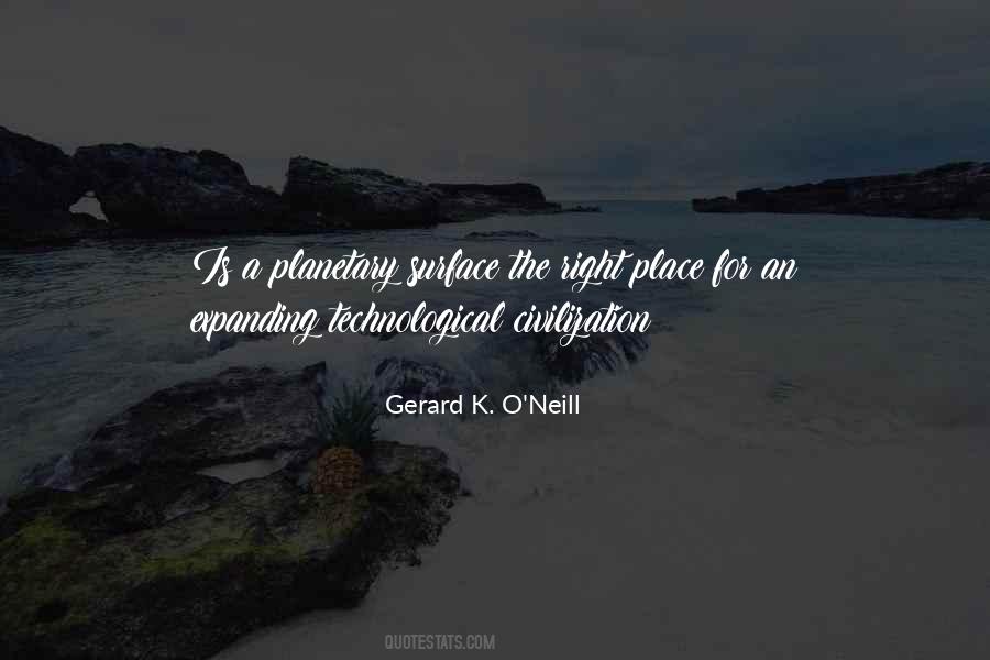 Gerard K. O'Neill Quotes #535654