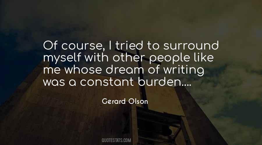 Gerard Olson Quotes #989944