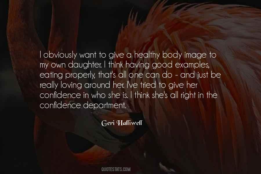 Geri Halliwell Quotes #1275062 Geri Halliwell Quotes #1275062