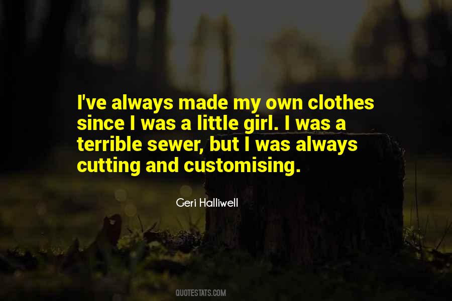 Geri Halliwell Quotes #1737661 Geri Halliwell Quotes #1737661