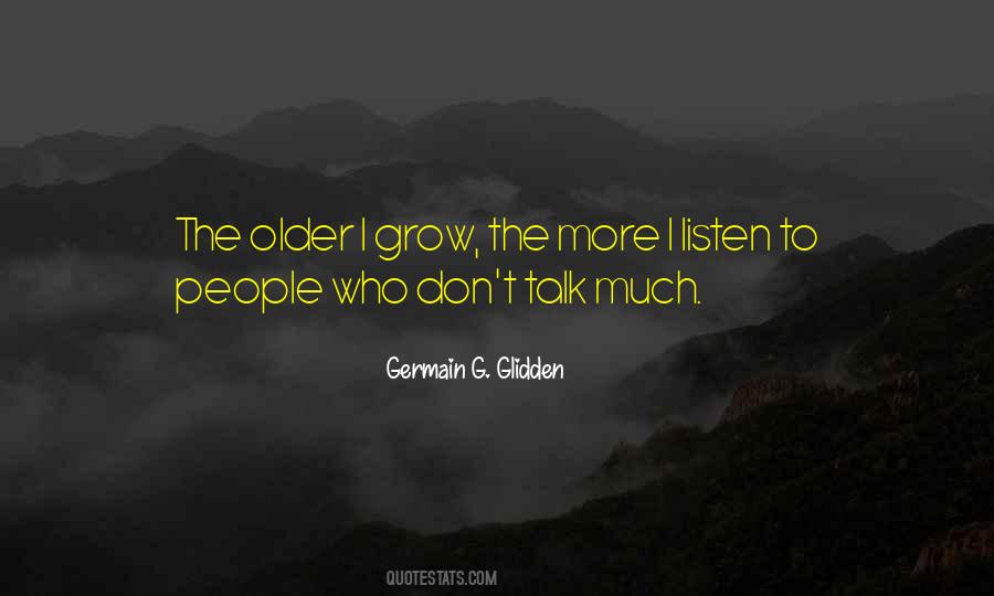 Germain G. Glidden Quotes #1620257 Germain G. Glidden Quotes #1620257