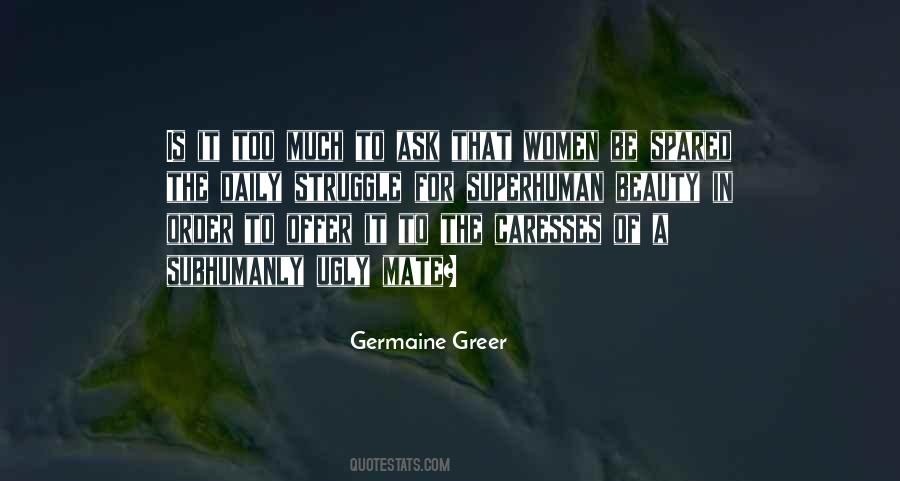 Germaine Greer Quotes #1386913